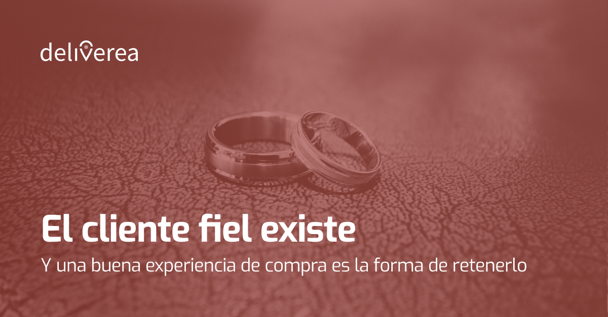 <strong>El cliente fiel existe y una buena experiencia de compra es la forma de retenerlo</strong>>